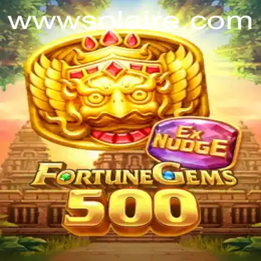 Exploring FortuneGems500: Enter the World of SOLAIRE